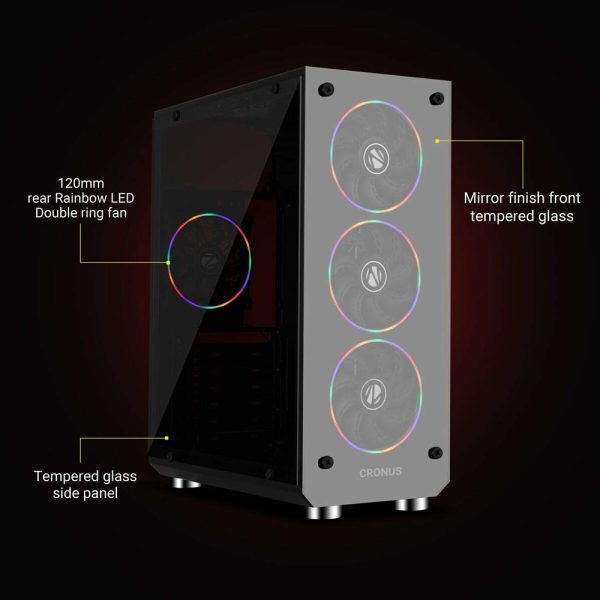 Buy Zebronics Zeb-Cronus Premium Gaming Cabinet with Mirror Finish Tempered Glass On Front, Tempered Glass On Side & 4 x120mm Rainbow Double Ring LED Fans